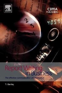 Report Writing in Business; Trevor Bentley; 2002