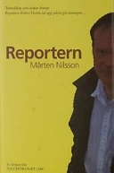Reportern; Mårten Nilsson; 2002