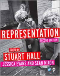 Representation; Stuart Hall, Jessica Evans, Sean Nixon; 2013