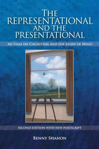 Representational and the Presentational; Benny Shanon; 2008