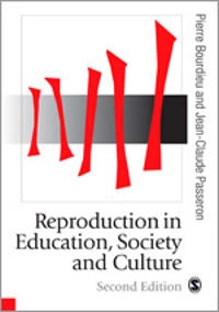 Reproduction in education, society and culture; Pierre Bourdieu; 1990