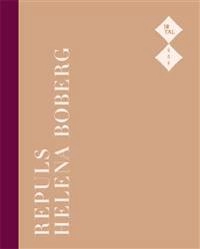 Repuls; Helena Boberg; 2011