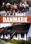 Resa i Danmark; Bertil Svensson; 2003