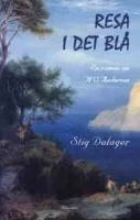 Resa i det blå; Stig Dalager; 2005
