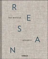 Resan : ett herdabrev; Åke Bonnier; 2014