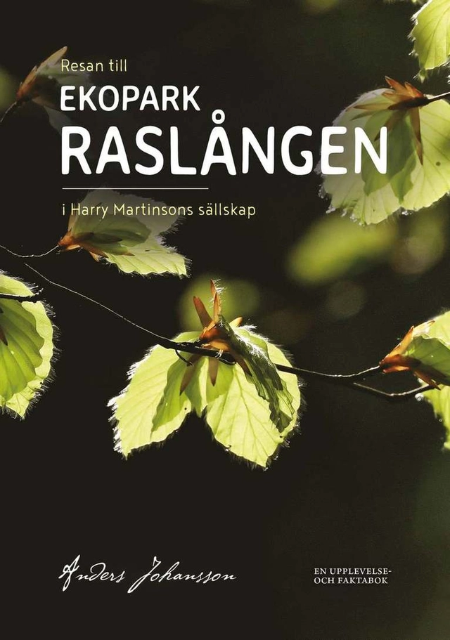 Resan till EKOPARK RASLÅNGEN; Anders Johansson; 2022
