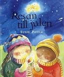 Resan till julen; Susie Poole; 2002