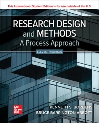 Research design and methods : a process approach; Kenneth S. Bordens; 2022