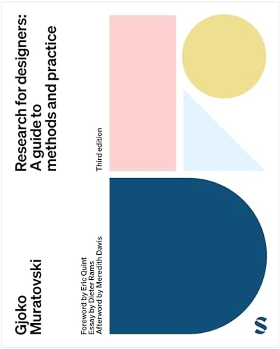 Research for designers : a guide to methods and practice; Gjoko Muratovski; 2025