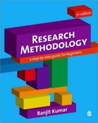 Research methodology : a step-by-step guide for beginners; Ranjit Kumar; 2005
