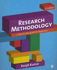 Research methodology : a step-by-step guide for beginners; Ranjit. Kumar; 2011