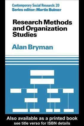Research Methods and Organization Studies; Alan Bryman; 2015