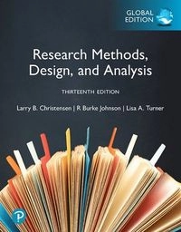 Research Methods, Design, and Analysis, Global Edition; Larry Christensen, Robert Johnson, Lisa Turner, R Johnson; 2024