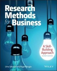 Research Methods For Business: A Skill Building Approach; Uma Sekaran, Roger J Bougie; 2016
