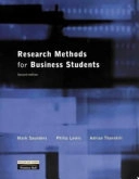 Research methods for business students; Mark N. K. Saunders; 2000