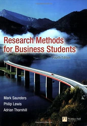 Research methods for business students; Mark N. K. Saunders; 2007