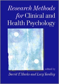 Research methods for clinical and health psychology; David F. Marks, Lucy Yardley; 2004