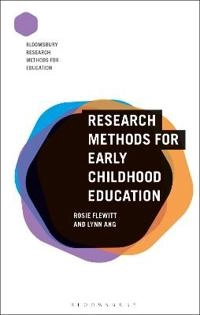 Research methods for early childhood education; Rosie Flewitt; 2020