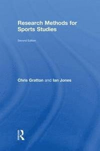 Research methods for sports studies; Chris Gratton; 2010