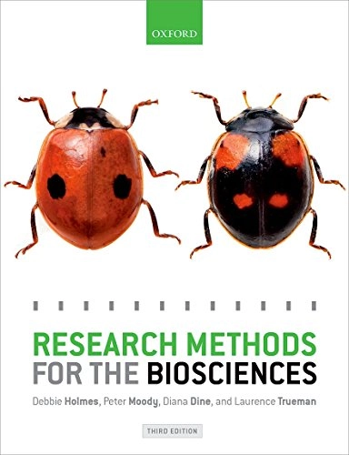 Research methods for the biosciences; Debbie Holmes; 2016