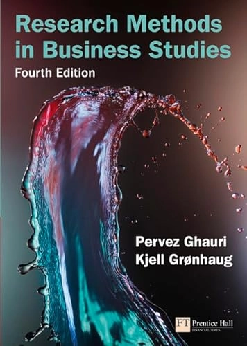 Research methods in business studies; Pervez N. Ghauri; 2010