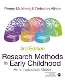 Research methods in early childhood : an introductory guide; Penny Mukherji; 2018