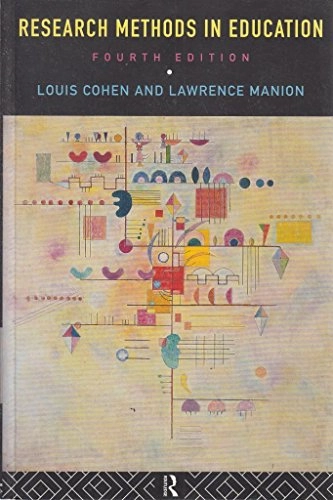Research methods in education; Louis Cohen; 1994