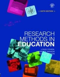 Research methods in education; Louis Cohen; 2007