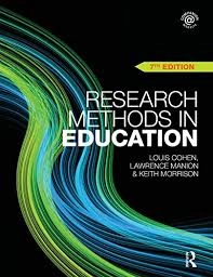 Research methods in education; Louis Cohen; 2011