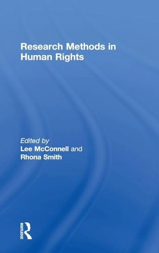 Research methods in human rights; Lee McConnell, Rhona Smith; 2018