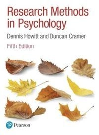 Research Methods in Psychology; Dennis Howitt, Duncan Cramer; 2017