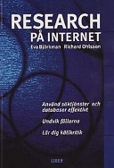 Research på internet; fil. mag Eva Björkman; 2000