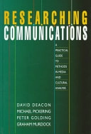 Researching communications : a practical guide to methods in media and cultural analysis; David Deacon; 1999