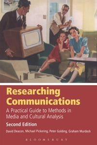 Researching communications : a practical guide to methods in media and cultural analysis; David. Deacon; 2007