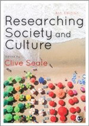 Researching society and culture; Clive Seale; 2018