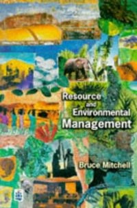 Resource and environmental management; Bruce Mitchell; 1997