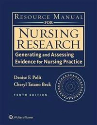Resource manual for nursing research : generating and assessing evidence for nursing practice; Denise F. Polit; 2017
