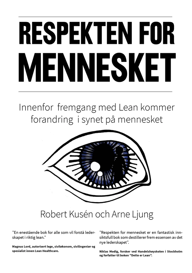 Respekten for Mennesket; Robert Kusén, Arne Ljung; 2015