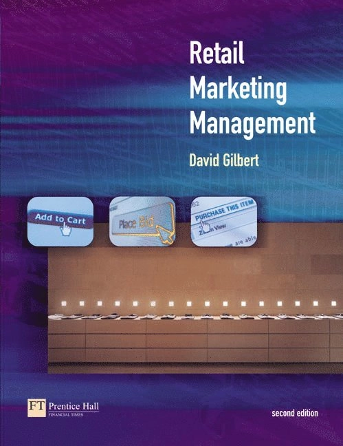Retail marketing management; David Gilbert; 2002