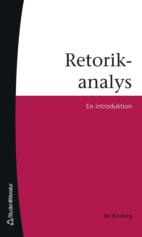 Retorikanalys; Bo Renberg; 2007