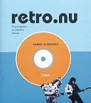 Retro.nu; Gunno Klingfors; 2003