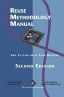 Reuse Methodology Manual for System-on-a-Chip Designs; Michael Keating, Pierre Bricaud; 1999