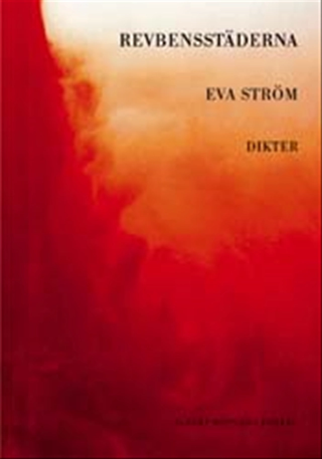 Revbensstäderna; Eva Ström; 2002