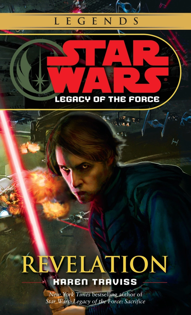 Revelation: Star Wars Legends (Legacy of the Force); Karen Traviss; 2008