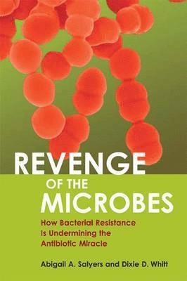Revenge of the microbes; Dixie Whitt; 2005