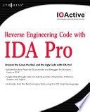 Reverse Engineering Code with IDA Pro; Ioactive; 2008