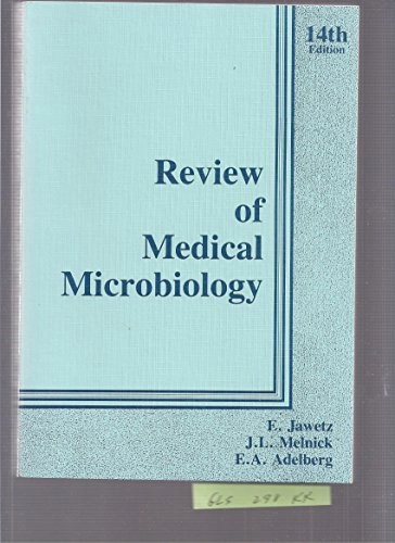 Review of medical microbiology; Ernest Jawetz; 1980