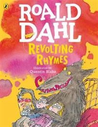 Revolting rhymes; Roald Dahl; 2016