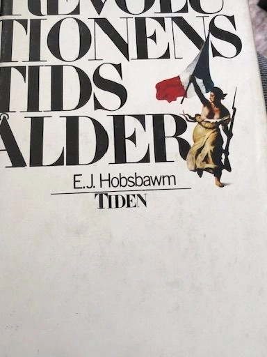 Revolutionens tidsålder; Hobsbawm; 1979