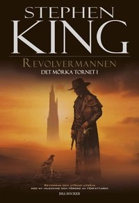 Revolvermannen; Stephen King; 2006